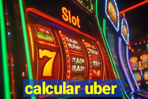 calcular uber